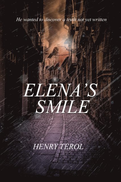Henry Terol - Elena's Smile, E-bok