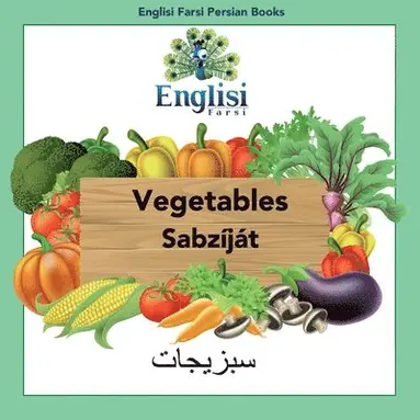 Englisi Farsi Persian Books Vegetables Sabzíját