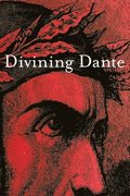 Divining Dante