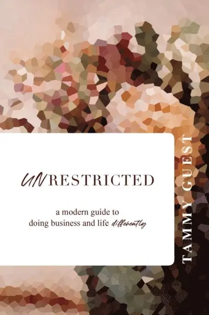 Tammy Guest - Unrestricted, E-bok. Tillgänglighet: Lägg i varukorg