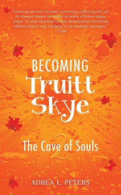 Adrea Peters - Becoming Truitt Skye 2, E-bok