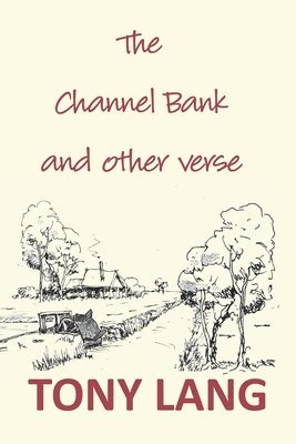 Tony Lang - Channel Bank, Häftad