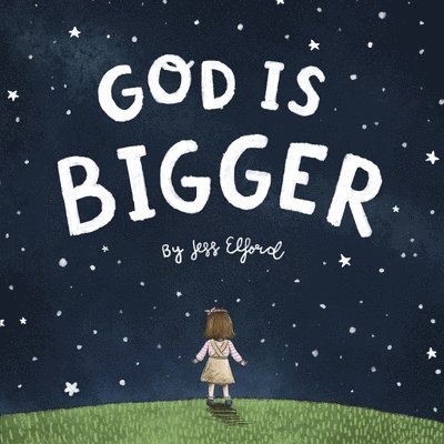 Jess Elford - God is Bigger, Häftad. Tillgänglighet: Lägg i varukorg