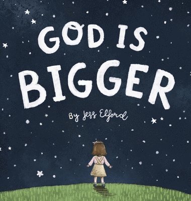 Jess Elford - God is Bigger, Inbunden. Tillgänglighet: Lägg i varukorg