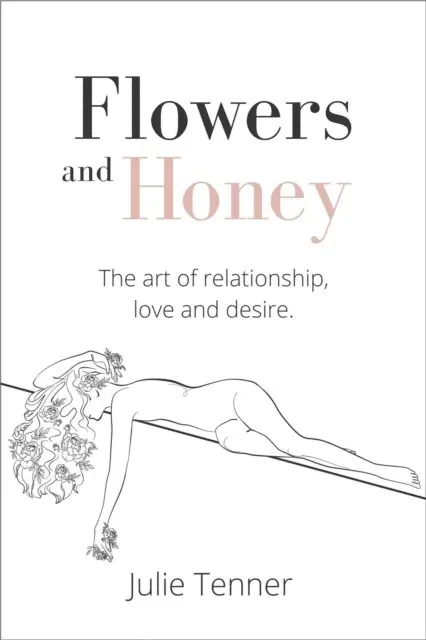 Julie Tenner - Flowers and Honey, E-bok. Tillgänglighet: Lägg i varukorg
