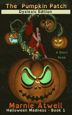 Marnie Atwell - Pumpkin Patch Dyslexic Edition, Häftad. Tillgänglighet: Lägg i varukorg