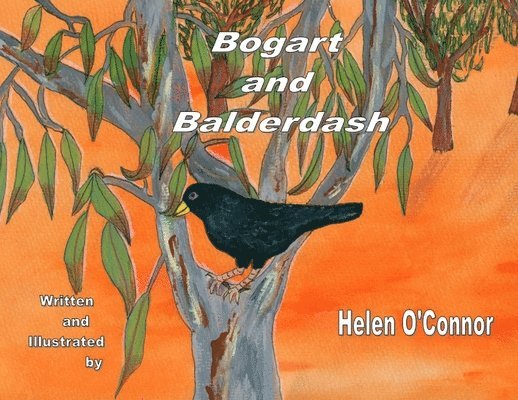 Helen O'Connor - Bogart and Balderdash, Häftad