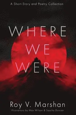 Where We Were