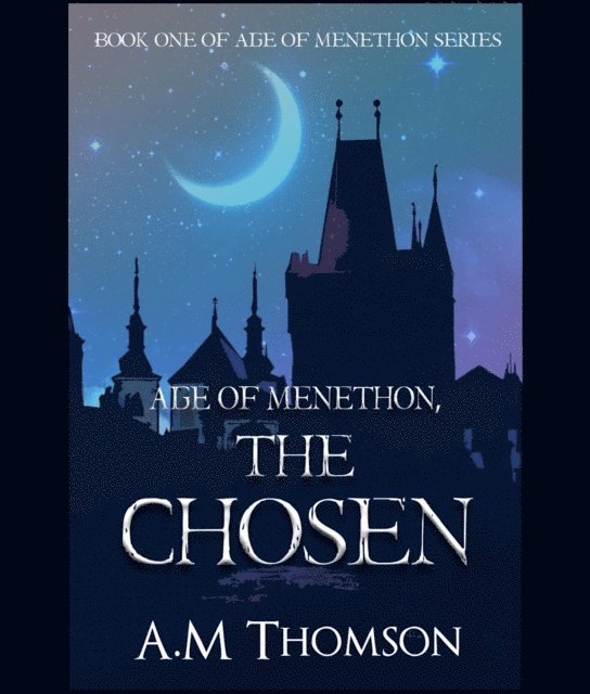 A M Thomson - the Chosen, E-bok