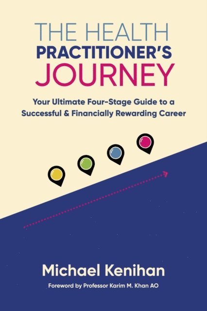 Michael Kenihan - Health Practitioner's Journey, E-bok