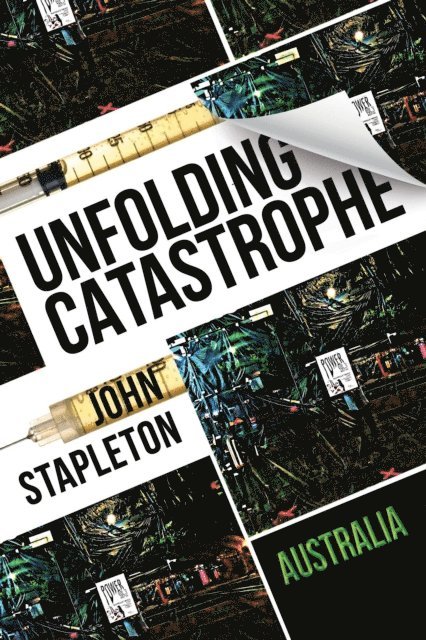 John Stapleton - Unfolding Catastrophe, E-bok