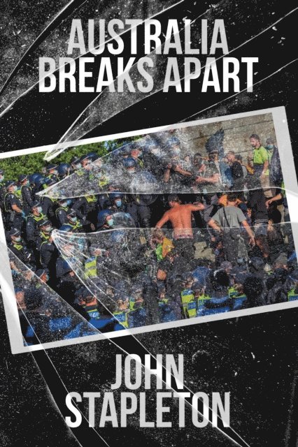 John Stapleton - Australia Breaks Apart, E-bok