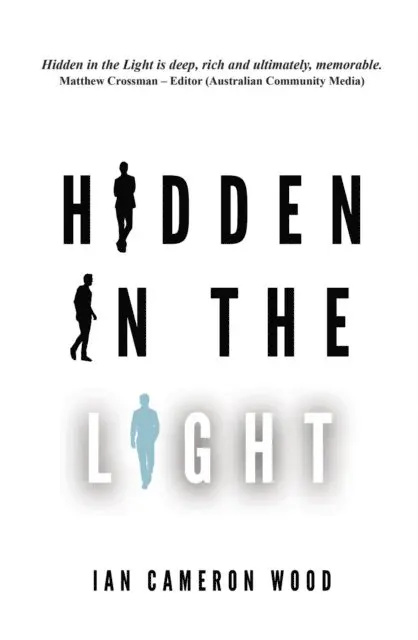 Ian Cameron Wood - Hidden in the Light, E-bok. Tillgänglighet: Lägg i varukorg