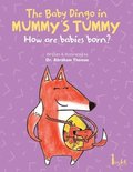 The Baby Dingo in Mummy's Tummy