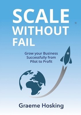 Graeme Hosking - Scale Without Fail, Häftad. Tillgänglighet: Lägg i varukorg