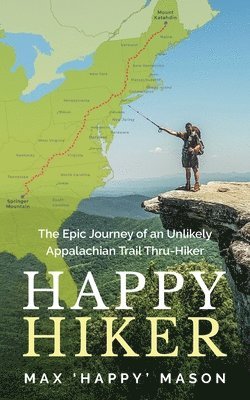 Max Mason - Happy Hiker, Häftad. Tillgänglighet: Lägg i varukorg