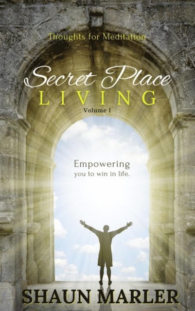 Shaun Marler - Secret Place Living, E-bok