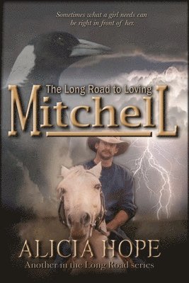 Long Road to Loving Mitchell