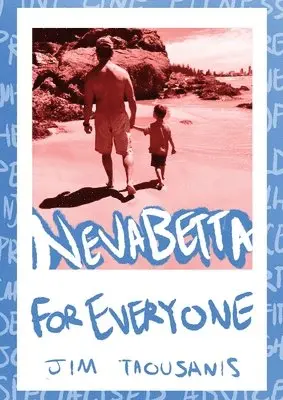 Jim Taousanis - Nevabetta for Everyone, Häftad. Tillgänglighet: Lägg i varukorg
