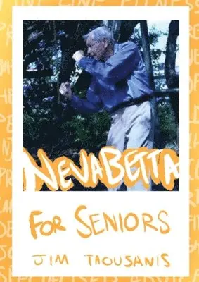 Jim Taousanis - Nevabetta for Seniors, Häftad. Tillgänglighet: Lägg i varukorg