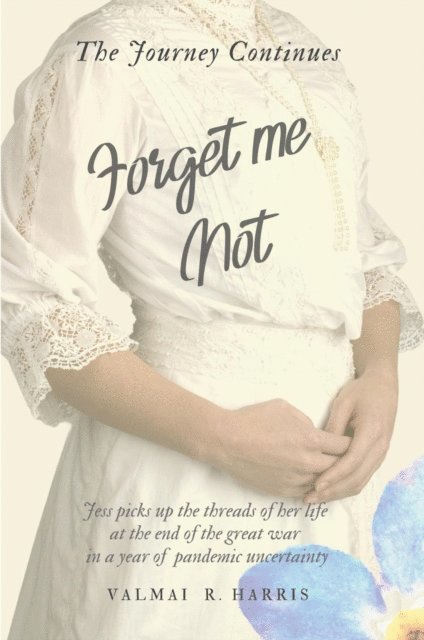 Vamai R Harris - Forget Me Not - The Journey Continues, E-bok