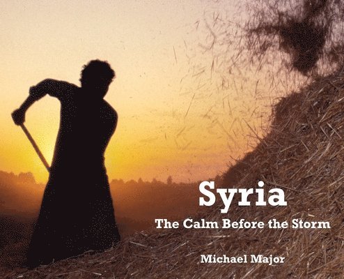 Michael Major - Syria, Inbunden. Tillgänglighet: Lägg i varukorg