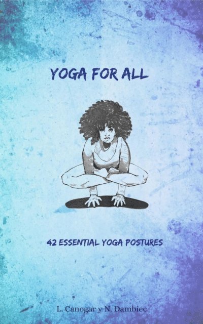 Nitya Dambiec - Yoga for All, E-bok. Tillgänglighet: Lägg i varukorg