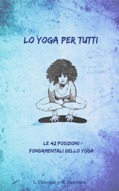 Nitya Dambiec - Lo Yoga per Tutti, E-bok. Tillgänglighet: Lägg i varukorg