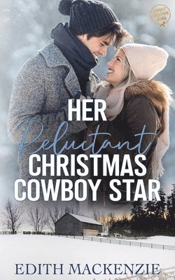 Edith MacKenzie - Her Reluctant Christmas Cowboy Star, Häftad. Tillgänglighet: Lägg i varukorg