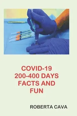 Roberta Cava - COVID-19 200-400 Days Facts & Fun, Häftad. Tillgänglighet: Lägg i varukorg