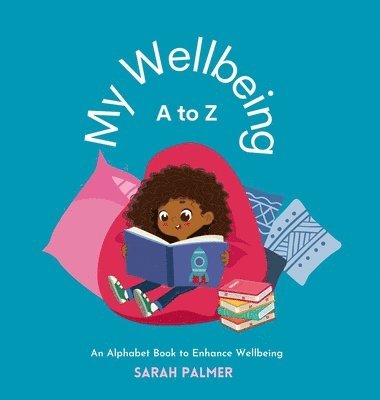 Sarah Palmer - My Wellbeing A to Z, Inbunden