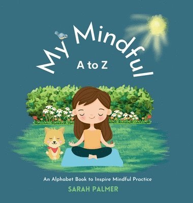 Sarah Palmer - My Mindful A to Z, Inbunden