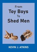From Toy Boys To Shed Men