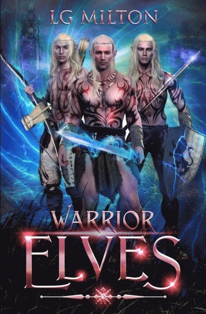 LG Milton - Warrior Elves, E-bok