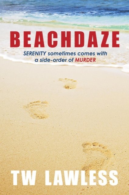 T W Lawless - Beachdaze, E-bok