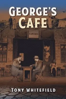 Tony Whitefield - George's Cafe, Häftad. Tillgänglighet: Lägg i varukorg