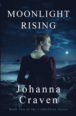 Johanna Craven - Moonlight Rising (The Lindisfarne Series #2), Häftad. Tillgänglighet: Lägg i varukorg
