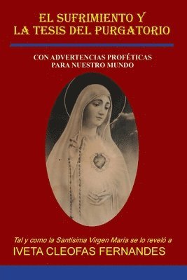Iveta Cleophas Fernandes - Sufrimiento Y La Tesis del Purgatorio, Häftad. Tillgänglighet: Lägg i varukorg