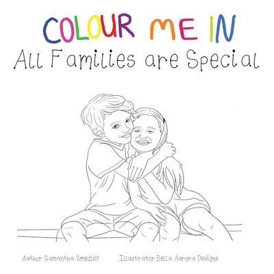 Samantha Smedley - All Families are Special, Häftad. Tillgänglighet: Lägg i varukorg