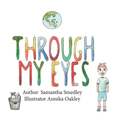 Samantha Smedley - Through My Eyes, Häftad. Tillgänglighet: Lägg i varukorg