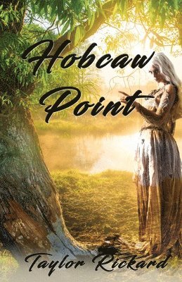 Taylor Rickard - Hobcaw Point, Häftad