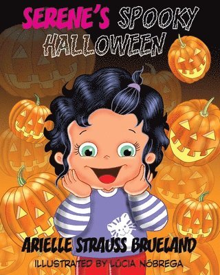 Arielle Strauss Brueland - Serene's Spooky Halloween, Häftad