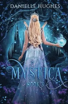 Danielle Hughes - Mystica, Häftad. Tillgänglighet: Lägg i varukorg