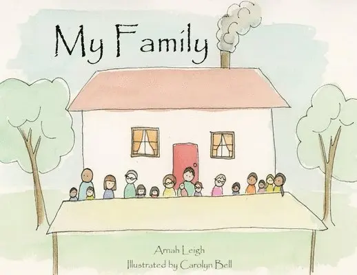 Arnah Leigh - My Family, Häftad. Tillgänglighet: Lägg i varukorg