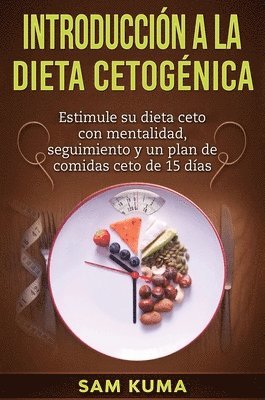 Sam Kuma - Introducción a la Dieta Cetogénica, Inbunden
