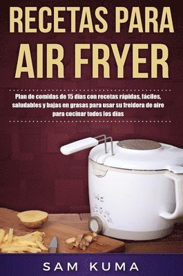 Sam Kuma - Recetas para Air Fryer, Inbunden