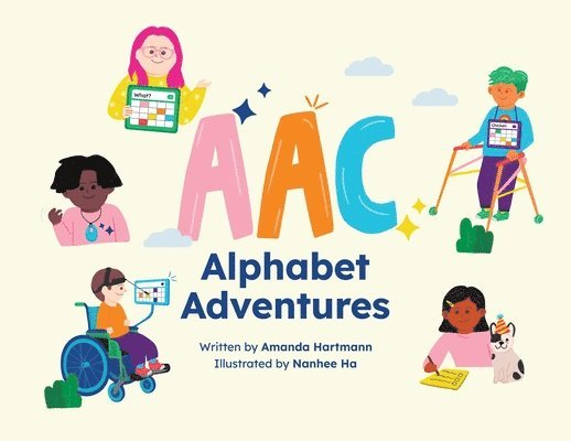 Amanda C Hartmann - AAC Alphabet Adventures, Häftad. Tillgänglighet: Lägg i varukorg