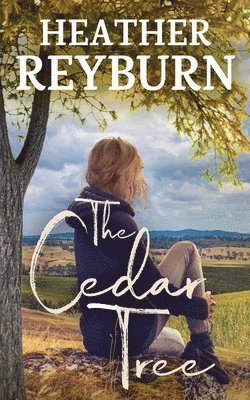 Heather Reyburn - Cedar Tree, Häftad. Tillgänglighet: Lägg i varukorg