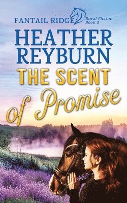 Heather Reyburn - Scent of Promise, Häftad. Tillgänglighet: Lägg i varukorg