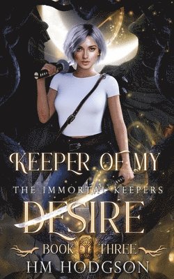 Keeper Of My Desire